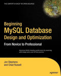 Beginning MySQL Database Design and Optimization: From Novice to Professional - Paperback