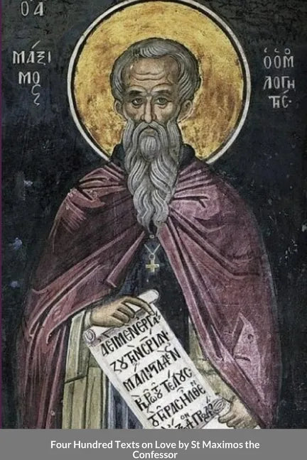 Four Hundred Texts on Love by St Maximos the Confessor - Paperback