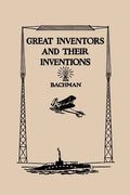 Great Inventors and Their Inventions (Yesterday's Classics) - Paperback