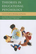 Theories in Educational Psychology: Concise Guide to Meaning and Practice - Paperback