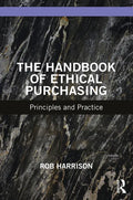 The Handbook of Ethical Purchasing: Principles and Practice - Paperback
