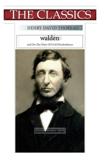 Henry David Thoreau, Walden: On The Duty Of Civil Disobedience - Paperback