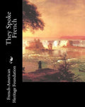 They Spoke French - Paperback