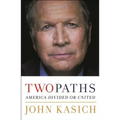 Two Paths: America Divided or United - Paperback