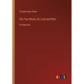 The Two Wives; Or, Lost and Won: in large print - Paperback