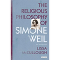The Religious Philosophy of Simone Weil: An Introduction - Paperback