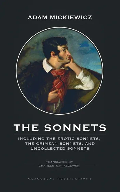 The Sonnets: Including The Erotic Sonnets, The Crimean Sonnets, and Uncollected Sonnets - Hardcover