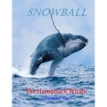 Snowball The Humpback Whale - Paperback
