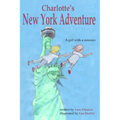 Charlotte's New York Adventure: A girl with a mission - Paperback