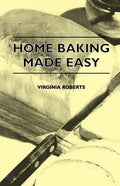 Home Baking Made Easy - Paperback