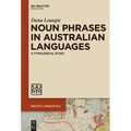 Noun Phrases in Australian Languages: A Typological Study - Paperback