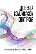 ¿Qué es la comunicación científica? - Paperback