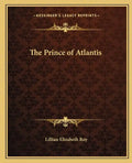 The Prince of Atlantis - Paperback