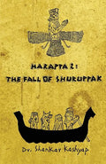 Harappa 2: The Fall of Shuruppak - Paperback