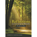 Reflections On A Course in Miracles - Paperback