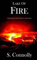 Lake of Fire: A Daemonolater's Guide to Ascension - Paperback