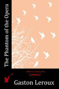 The Phantom of the Opera - Paperback