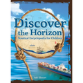 Discover the Horizon: A Nautical Encyclopedia for Children - Hardcover