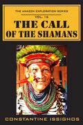 The Call of the Shamans: The Amazon Exploration Series - Paperback