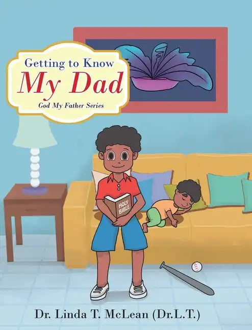 Getting to Know My Dad - Hardcover