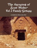 The Ancestors of Scott Wolter - Vol 2 Family Groups - Paperback