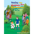 Wesley The Woodchuck's Most Preposterous Forte - Hardcover