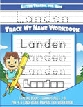 Landen Letter Tracing for Kids Trace my Name Workbook: Tracing Books for Kids ages 3 - 5 Pre-K & Kindergarten Practice Workbook - Paperback