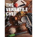 The Versatile Chef - Hardcover