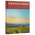 Ranchlands: From the Land, for the Land - Hardcover