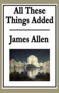 All These Things Added - Hardcover