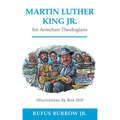 Martin Luther King Jr. for Armchair Theologians - Paperback