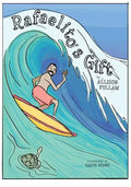Rafaelito's Gift - Hardcover