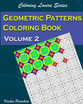 Geometric Patterns Coloring Book Volume 2 - Paperback