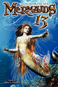 Mermaids 13: Tales from the Sea - Paperback