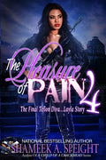 The Pleasure of Pain 4: The Final Teflon Diva... Layla Story - Paperback