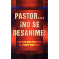 Pastor... No Se Desanime ! - Paperback