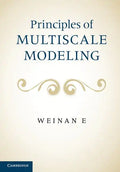 Principles of Multiscale Modeling - Hardcover