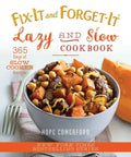 Fix-It and Forget-It Lazy and Slow Cookbook: 365 Days of Slow Cooker Recipes - Paperback