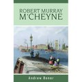 Robert Murray m'Cheyne - Paperback