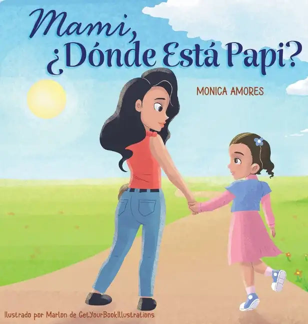Mami, ¿Dónde Está Papi? - Hardcover