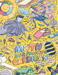 Moth in a Fancy Cardigan - Hardcover