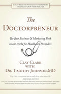 Doctorpreneur: The Best Business & Marketing Book in the World for Healthcare Providers - Paperback