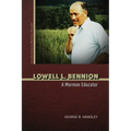 Lowell L. Bennion: A Mormon Educator - Paperback