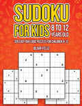 Sudoku for Kids 8-12 Years Old: 320 Easy 9x9 Logic Puzzles for Children Ages 8 to 12 - Paperback