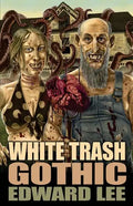 White Trash Gothic - Paperback