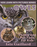 Owls: Photos and Fun Facts for Kids - Paperback