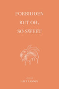 Forbidden But Oh, So Sweet - Paperback
