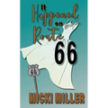 It Happened on Route 66 - Paperback