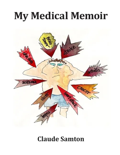 My Medical Memoir - Paperback