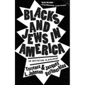 Blacks and Jews in America: An Invitation to Dialogue - Paperback